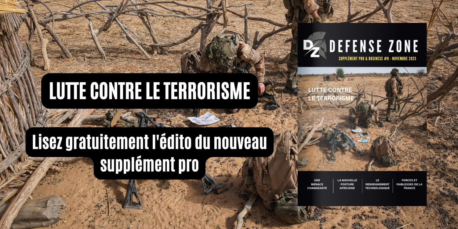 L-édito-du-supplément-pro-9-Lutte-contre-le-terrorisme defense-zone.com