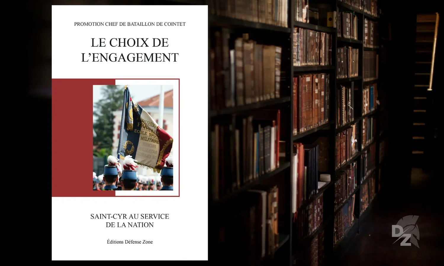 Lecture : « Le choix de l'engagement », par la promotion Chef de bataillon de Cointet defense-zone.com