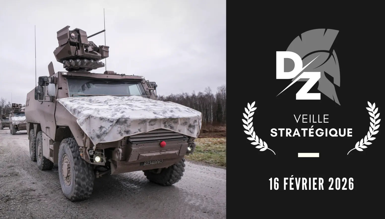 L'Ukraine libère 300 km² de territoire, exercice SparteX à Toulouse, l'Irlande dans le programme Scorpion ? - Veille Stratégique du 23 février 2026 defense-zone.com