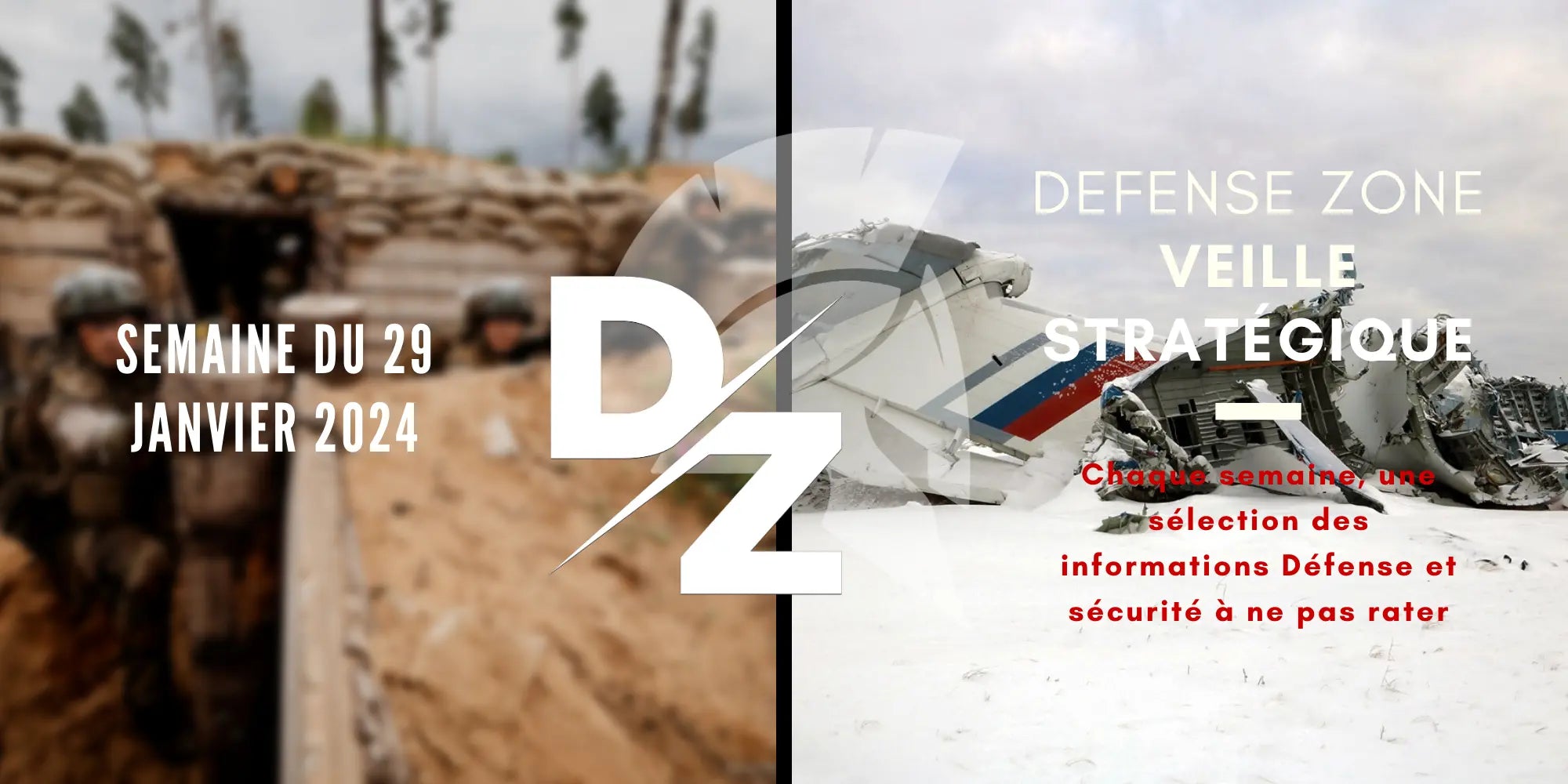 Votre-veille-stratégique-du-lundi-29-janvier-2024 defense-zone.com