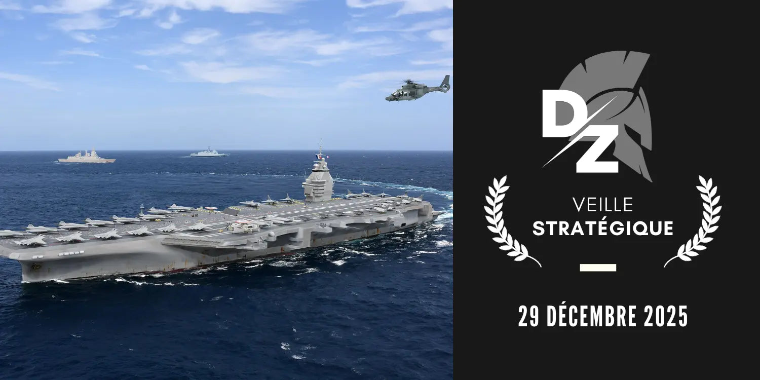 Nouveau porte-avions français, détournement d'armes en Ukraine, Moscou soutien Pékin face à Taïwan - Veille Stratégique du 29 décembre 2025 defense-zone.com