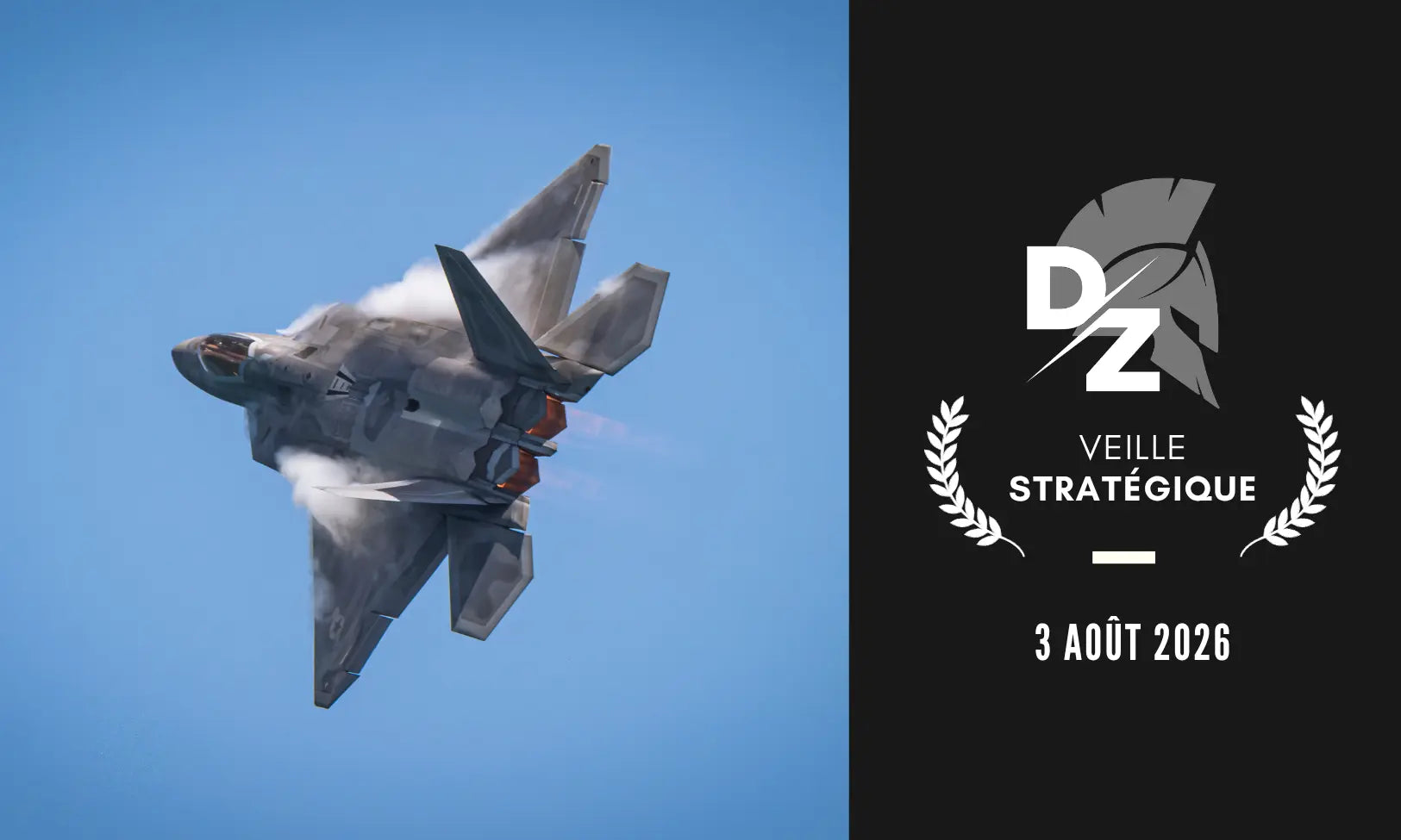 Montée en cadence pour Lockheed Martin et Rheinmetall, l'industriel israélien Rafael veut entrer en Bourse, Zelensky et Netanyahou à Washington - Veille Stratégique du 3 août 2026 defense-zone.com