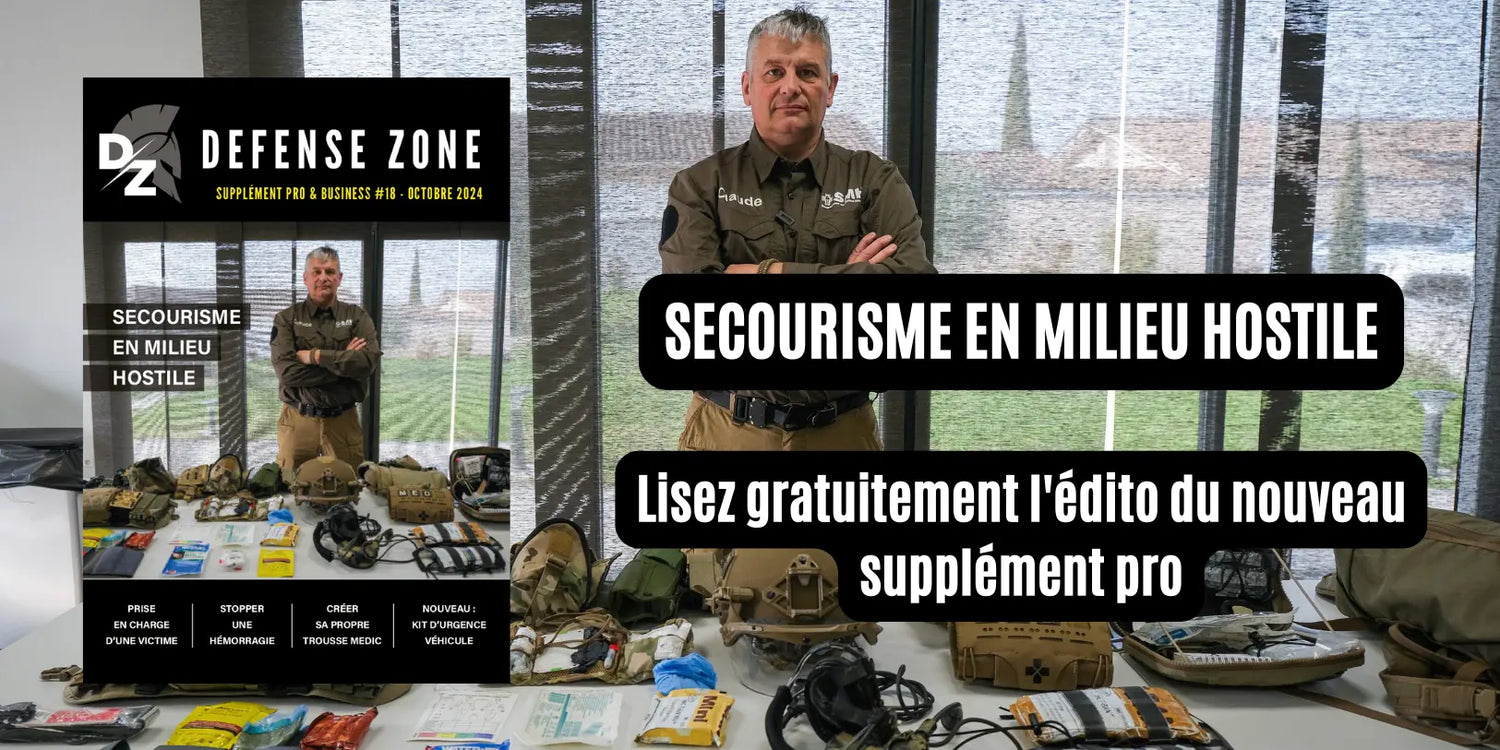 L-édito-du-supplément-pro-18-Secourisme-en-milieu-hostile defense-zone.com