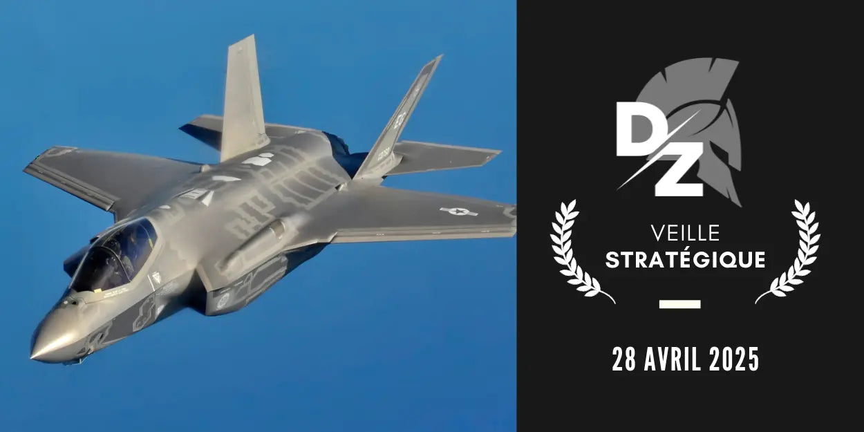 Le-futur-F-35-économique-de-Lockheed-Martin-European-Defence-Industry-Programme-approuvé-mort-du-Pape-Veille-Stratégique-du-28-avril-2025 defense-zone.com