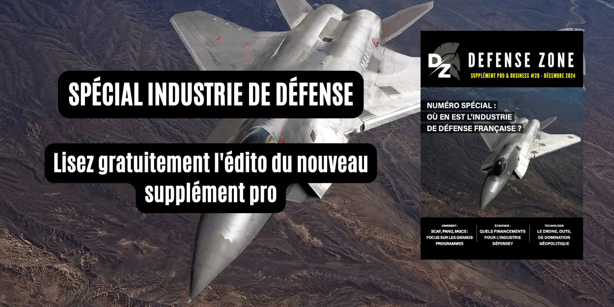 L-édito-du-supplément-pro-20-Focus-sur-l-industrie-de-Défense defense-zone.com