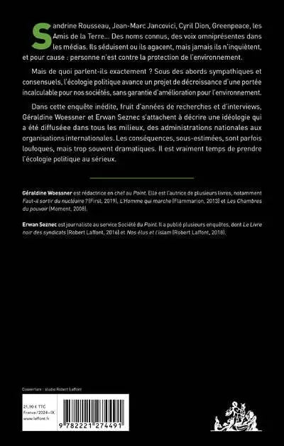 Les illusionnistes - Climat, agriculture, nucléaire, OGM : l'enquête inédite sur les dérives de l'écologie politique (Géraldine Woessner) defense-zone.com