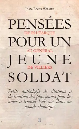 Pensées pour un jeune soldat (Jean-Louis WILMES) defense-zone.com
