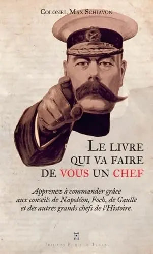 Le Livre Qui Va Faire De Vous Un Chef (SCHIAVON Max) defense-zone.com
