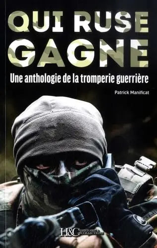 Qui ruse gagne ! (Patrick Manificat) defense-zone.com