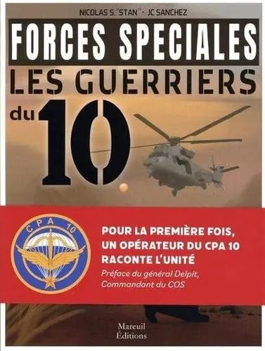 Forces spéciales, Les guerriers du 10 (Nicolas S.) defense-zone.com