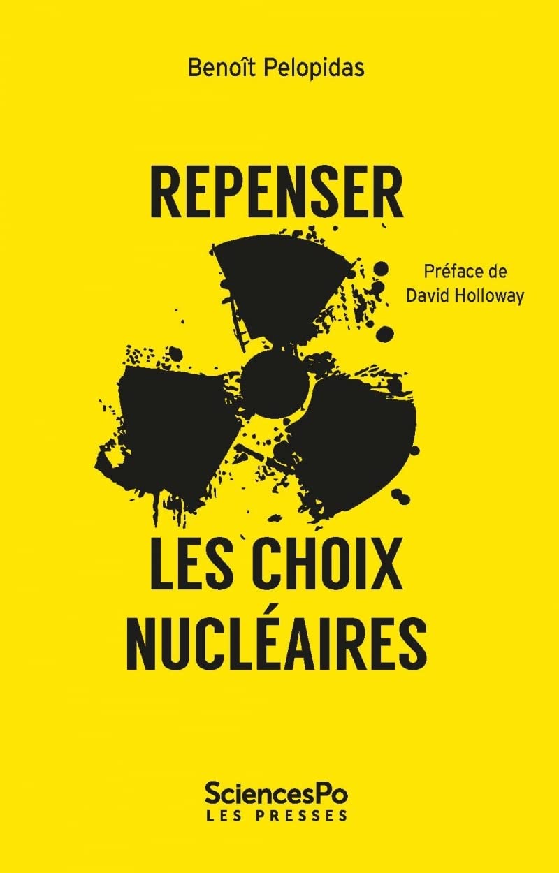 Repenser les choix nucléaires : la séduction de l’impossible