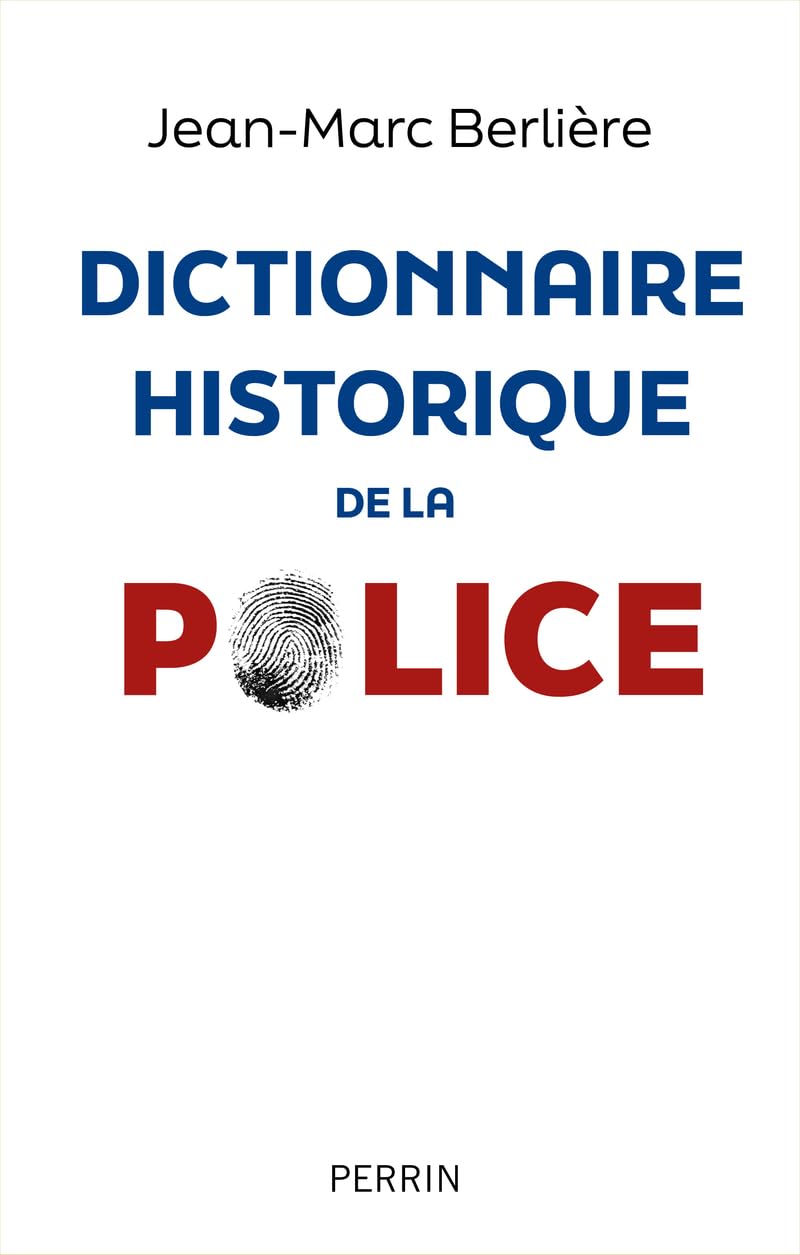 Dictionnaire historique de la police