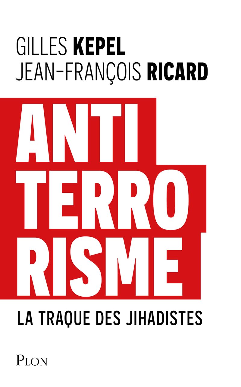 Antiterrorisme : La traque des jihadistes (1994-2025)