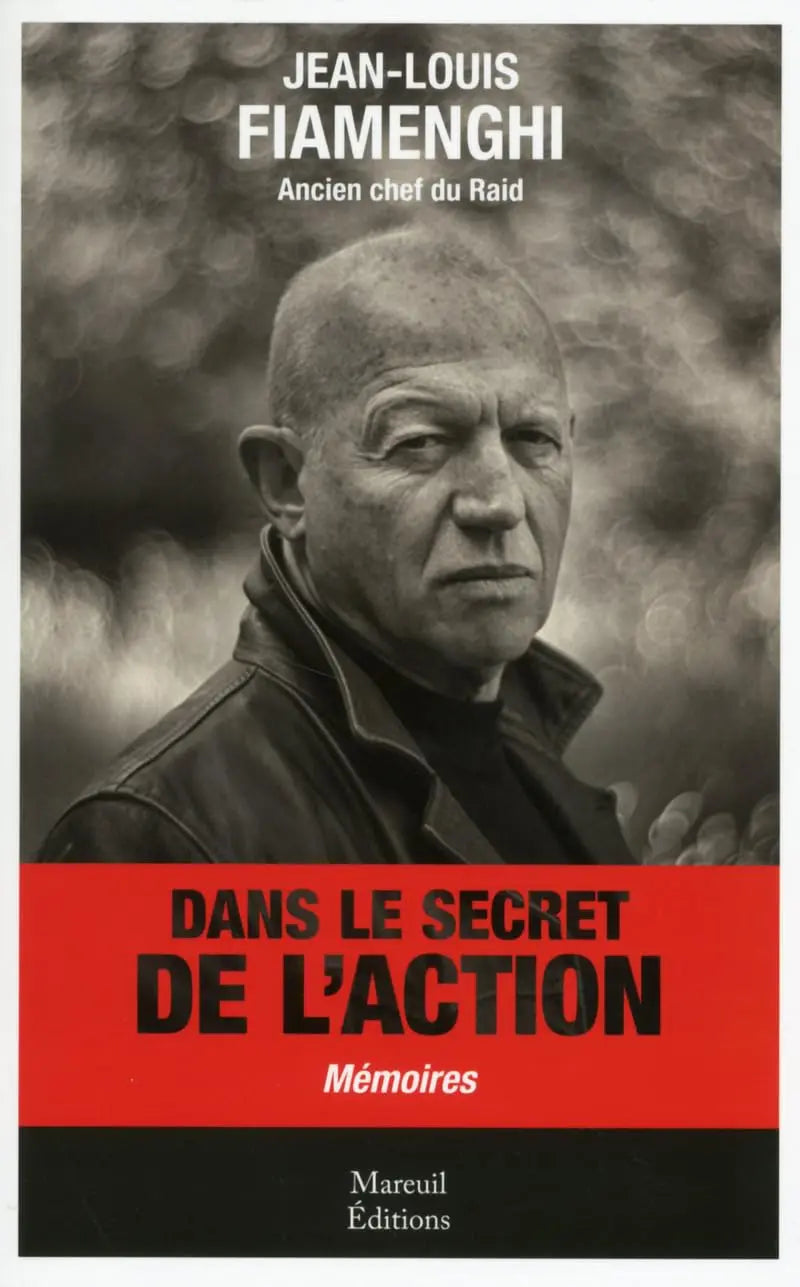 Dans le secret de l'action POCHE (Jean-Louis Fiamenghi) defense-zone.com