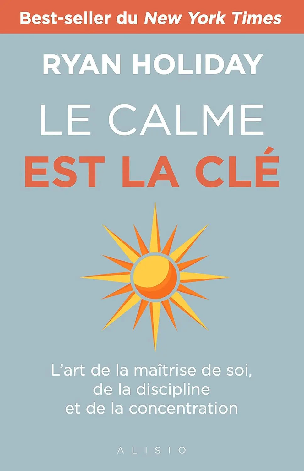 Le calme est la clé (Ryan Holiday) defense-zone.com