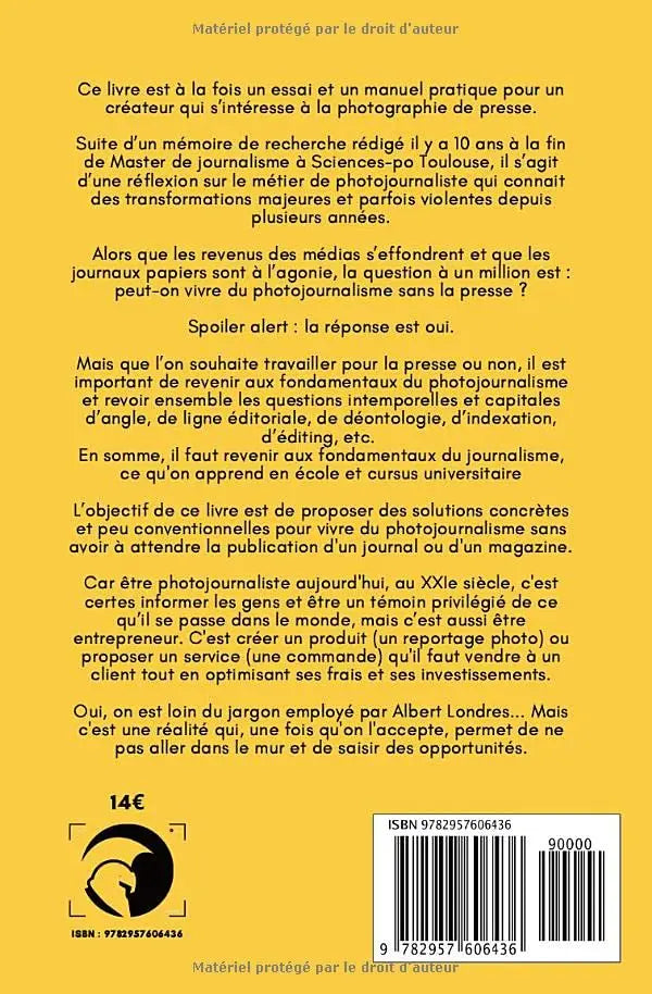 Photojournalisme sans la presse: Comment devenir photojournaliste et vendre ses reportages defense-zone.com