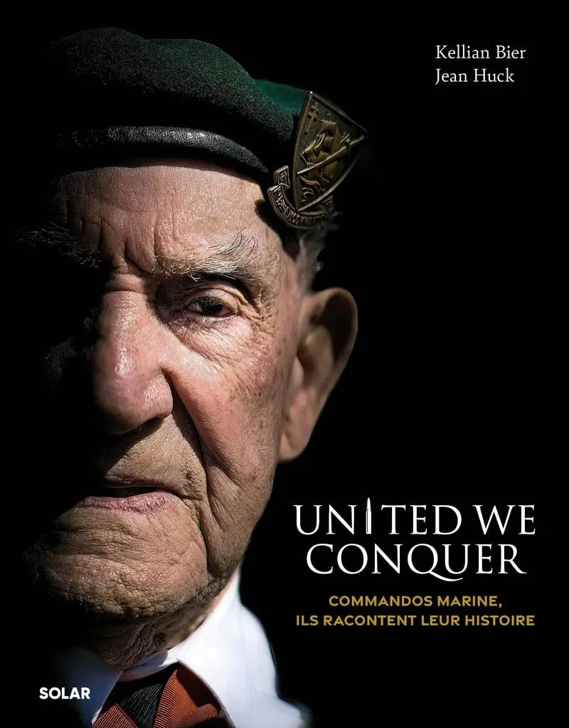 United We Conquer: Commandos Marine, ils racontent leur histoire (Kellian Bier) defense-zone.com