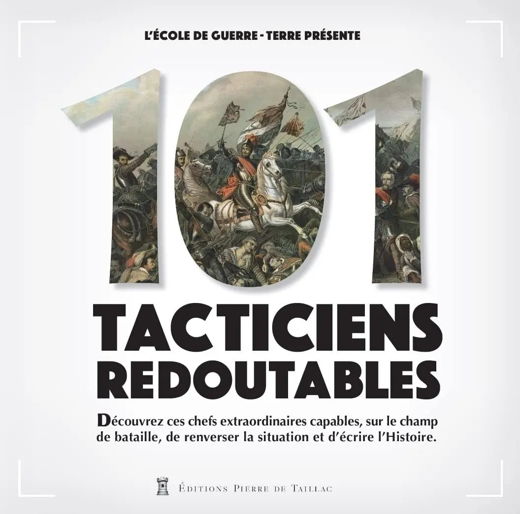 101 tacticiens redoutables (L'école de guerre - Terre) defense-zone.com