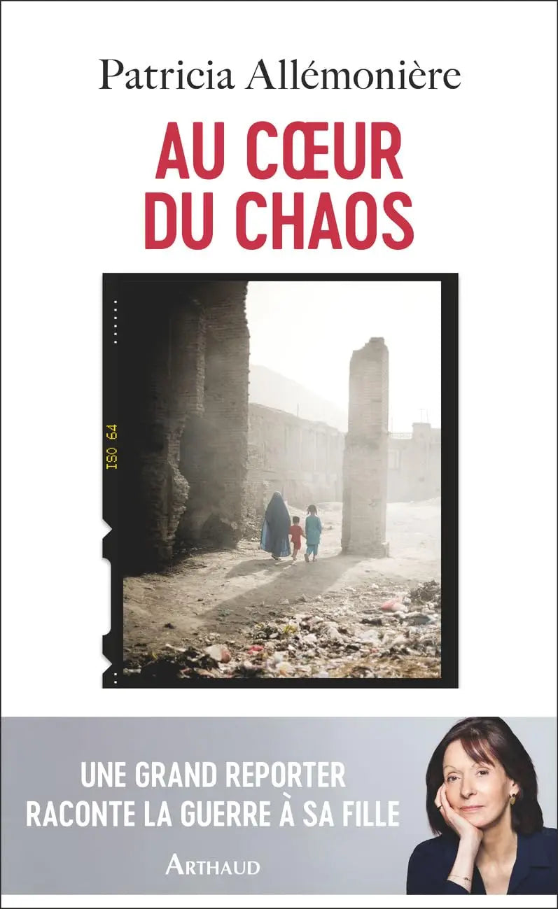 Au coeur du chaos: Une grand reporter raconte la guerre à sa fille defense-zone.com