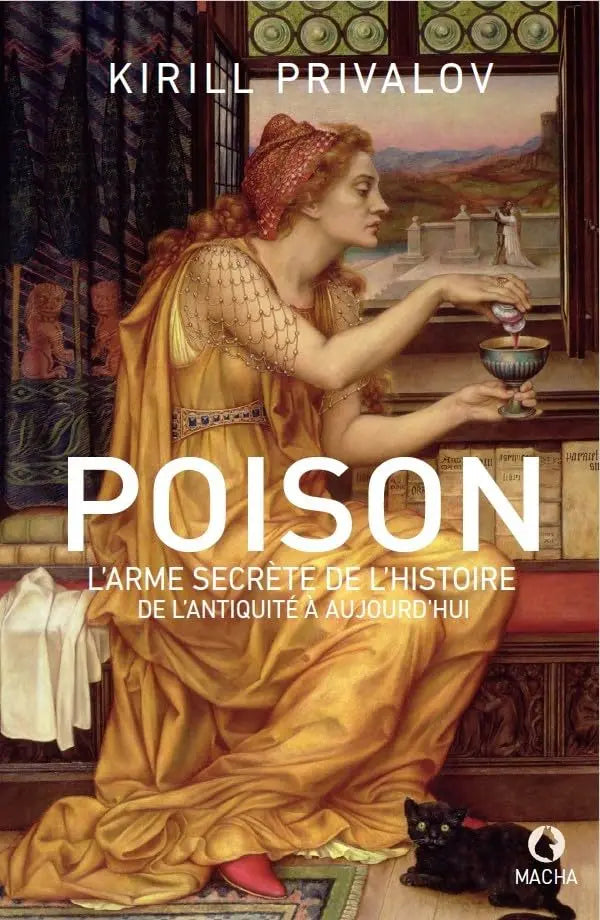 Poison : L'arme secrète de l'histoire de l'antiquité à nos jours (Kirill Privalov) defense-zone.com
