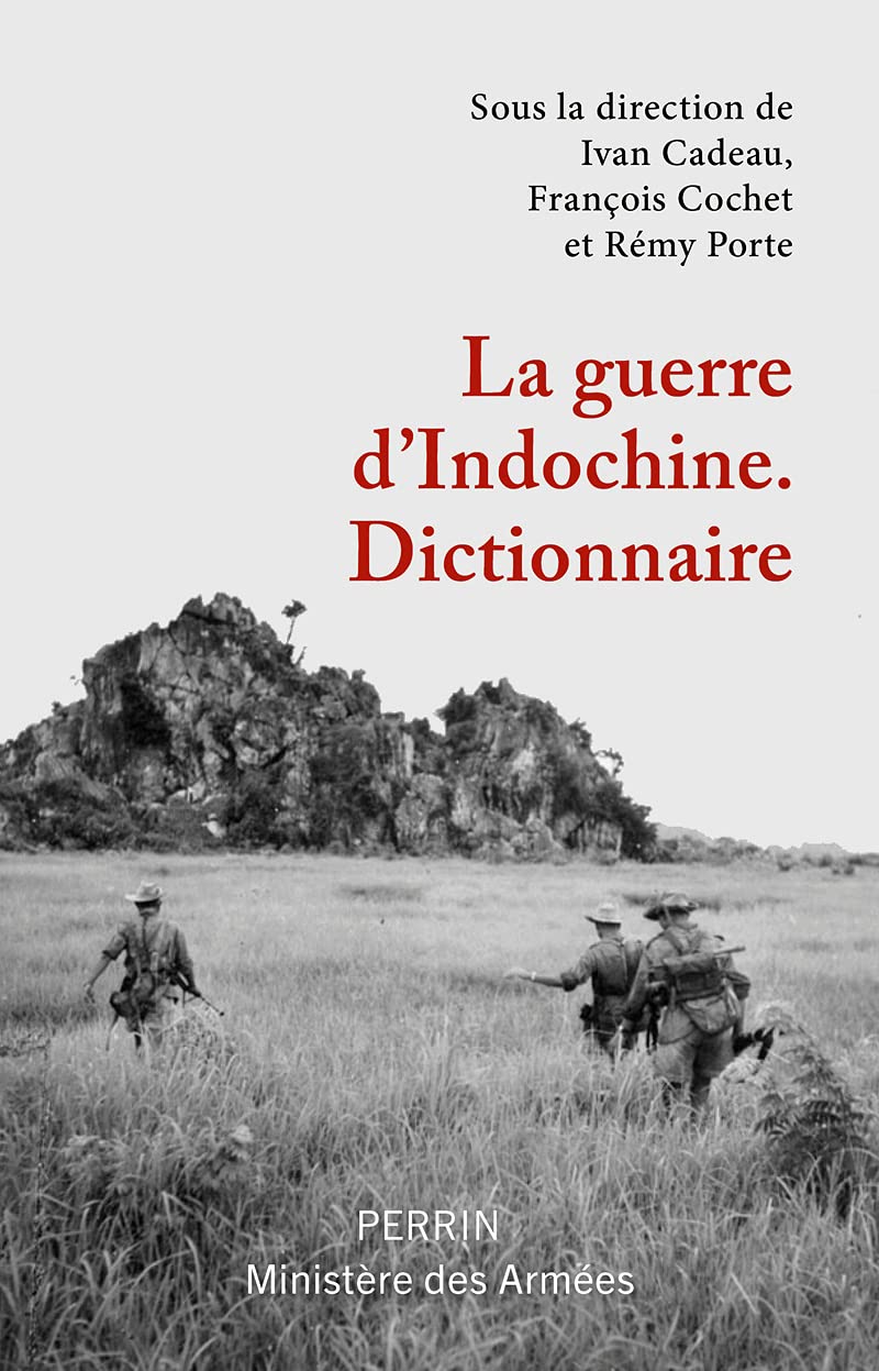 La guerre d’Indochine : dictionnaire