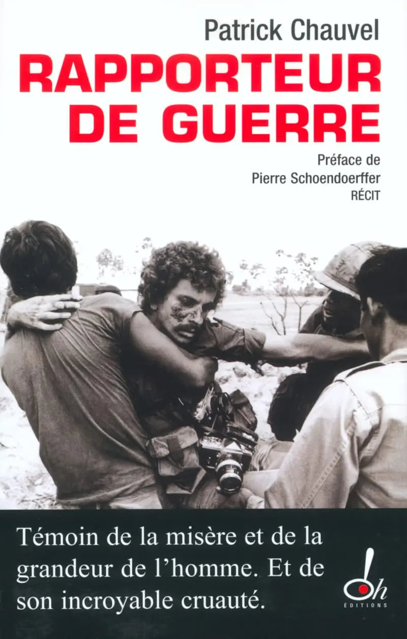 Rapporteur de guerre (Patrick Chauvel) defense-zone.com