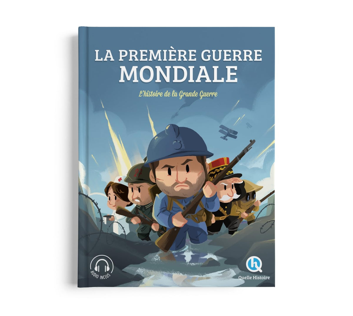 Première Guerre mondiale – L’histoire de la Grande Guerre