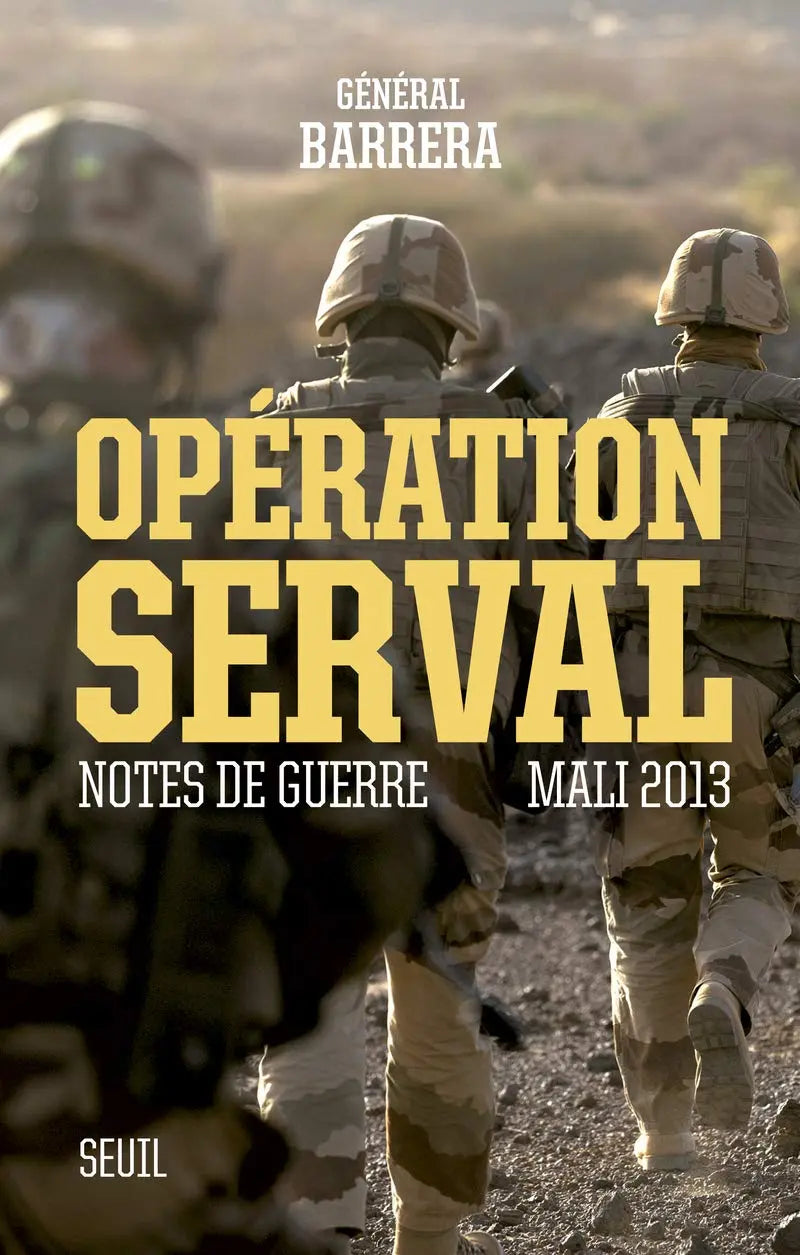 Opération Serval : Notes de guerre, Mali 2013 (Bernard Barrera) defense-zone.com