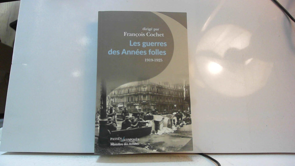 Les guerres des années folles : 1919-1925