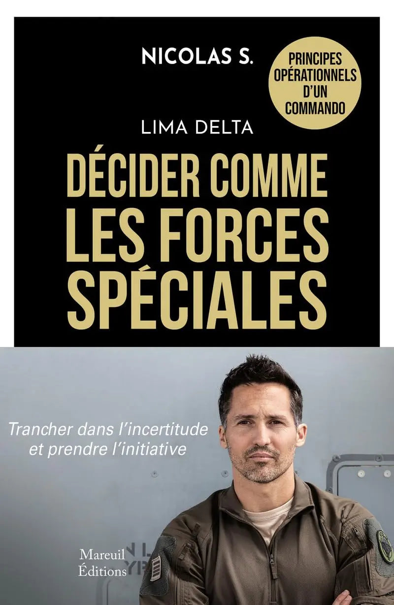 Lima Delta - Décider comme les forces spéciales (Nicolas S) Broché