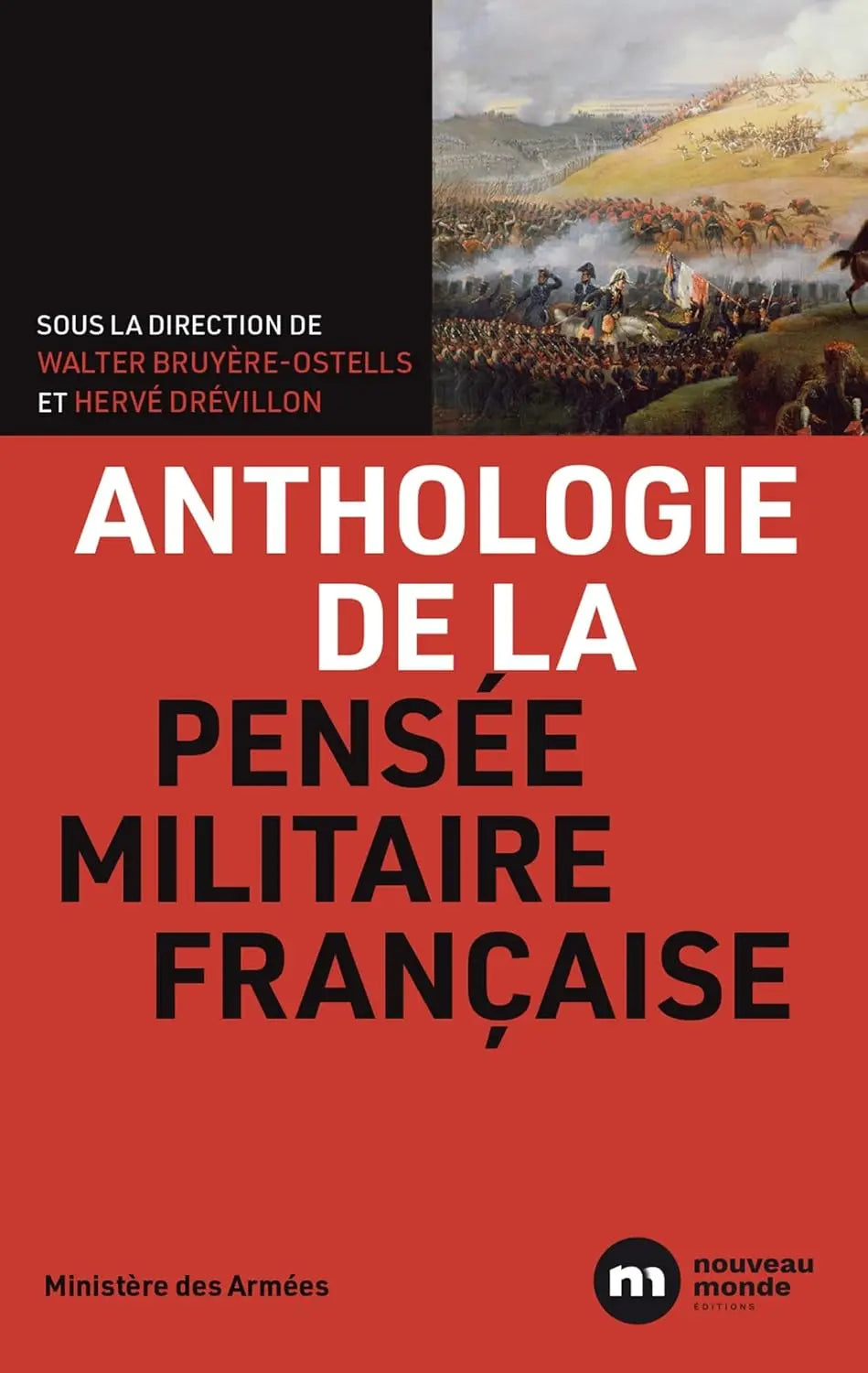 Anthologie des penseurs militaires français (Hervé Drévillon) defense-zone.com