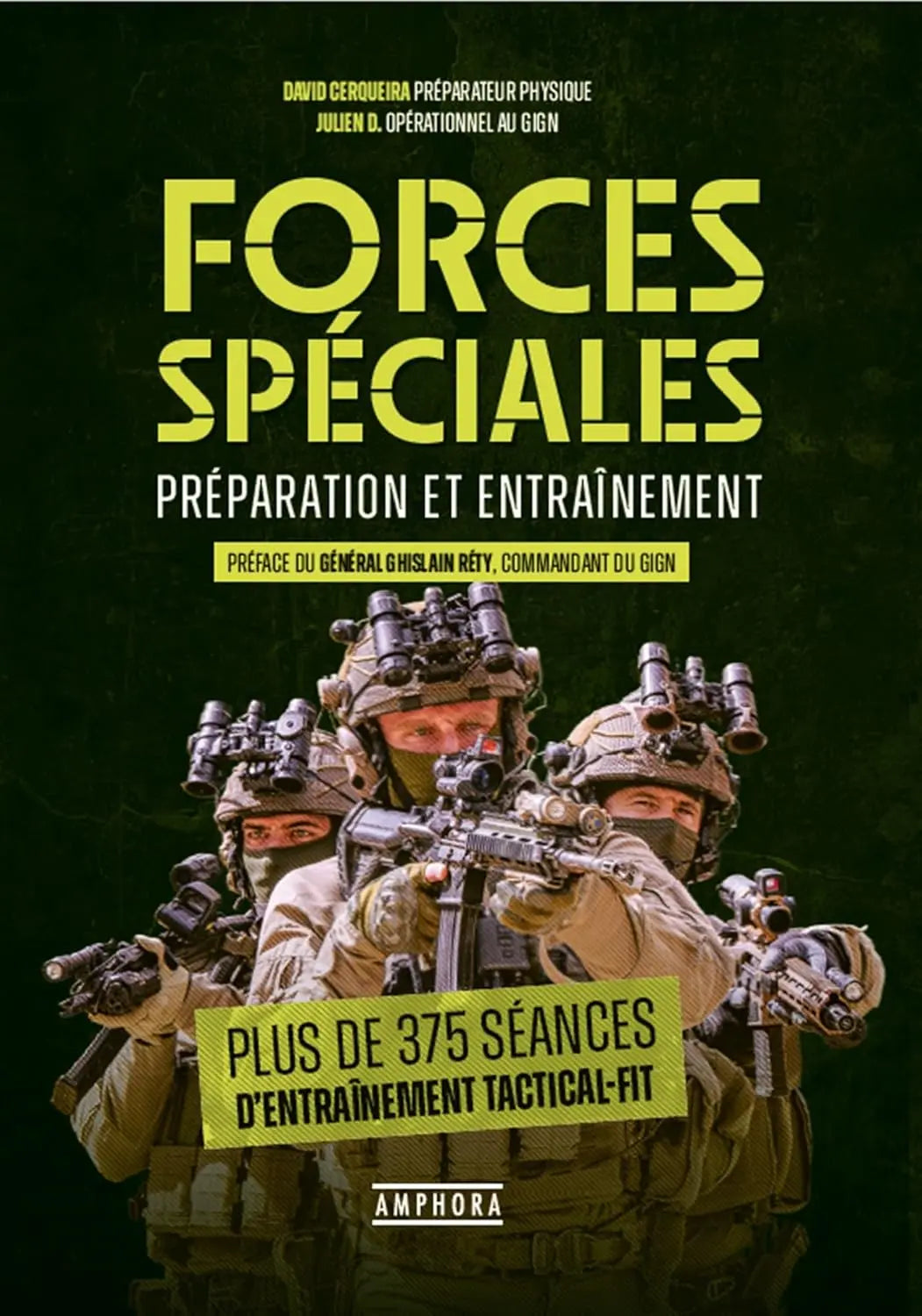 Forces spéciales - Préparation et entraînement (David Cerqueira et Julien D.) defense-zone.com