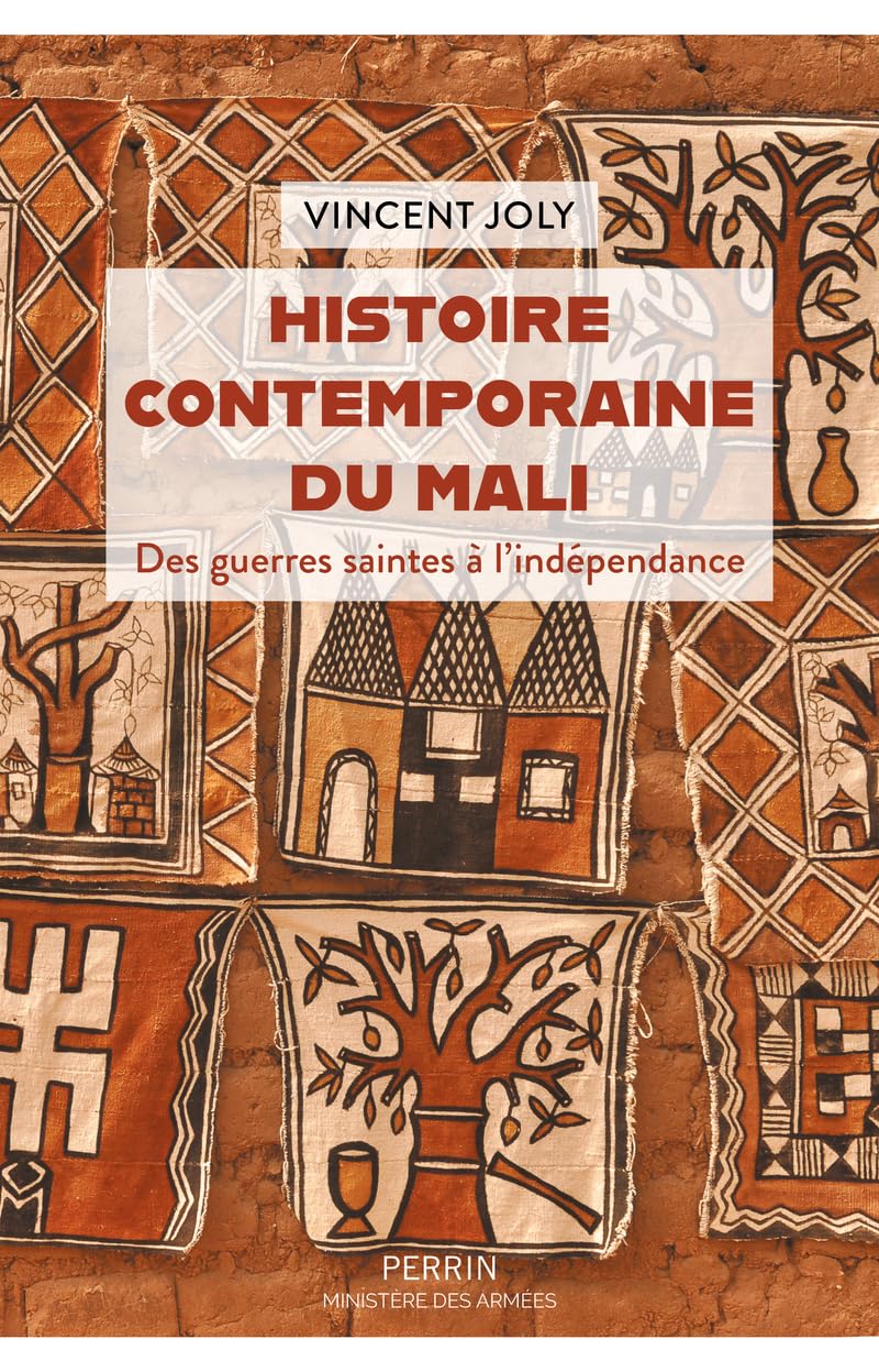 Histoire contemporaine du Mali : des guerres saintes à l’indépendance