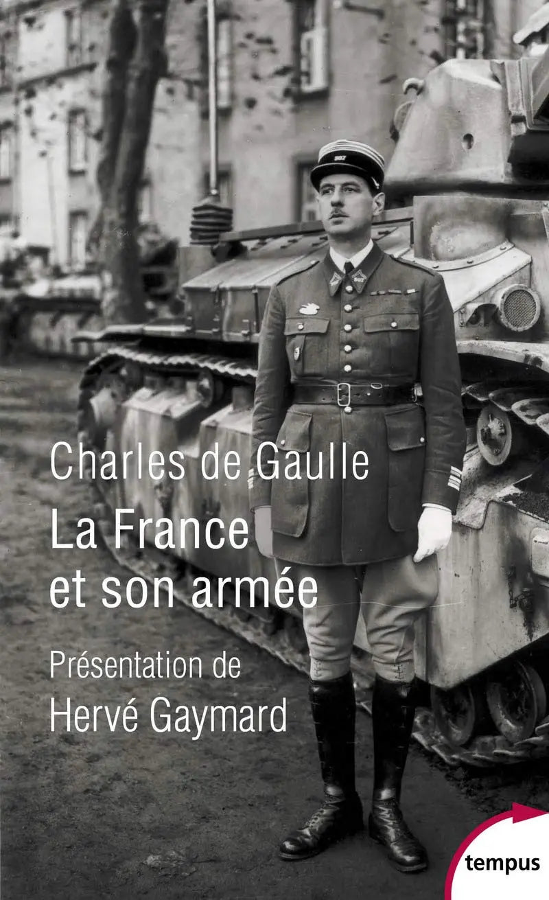 La France et son armée (Charles de Gaulle) defense-zone.com