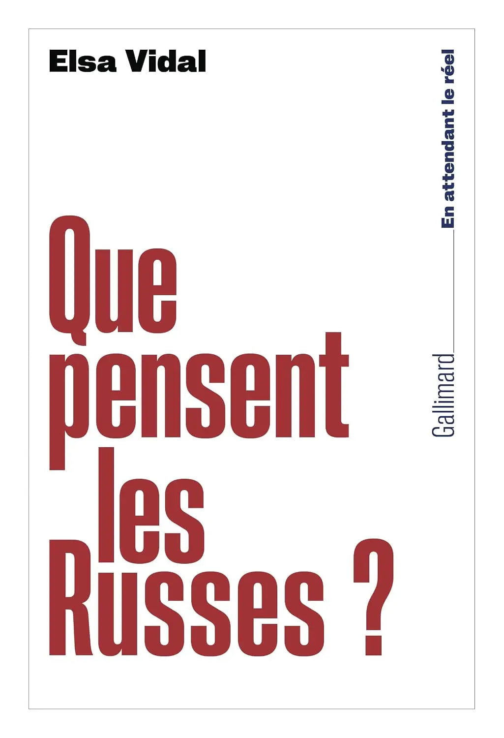 Que pensent les Russes ? (Elsa Vidal) Broché