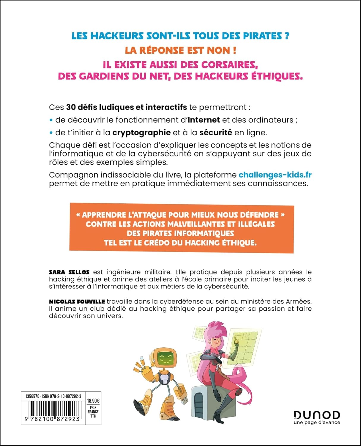 J'apprends à hacker - A partir de 9 ans: 30 défis pour découvrir la cybersécurité et déjouer le piratage (Sara Sellos) defense-zone.com