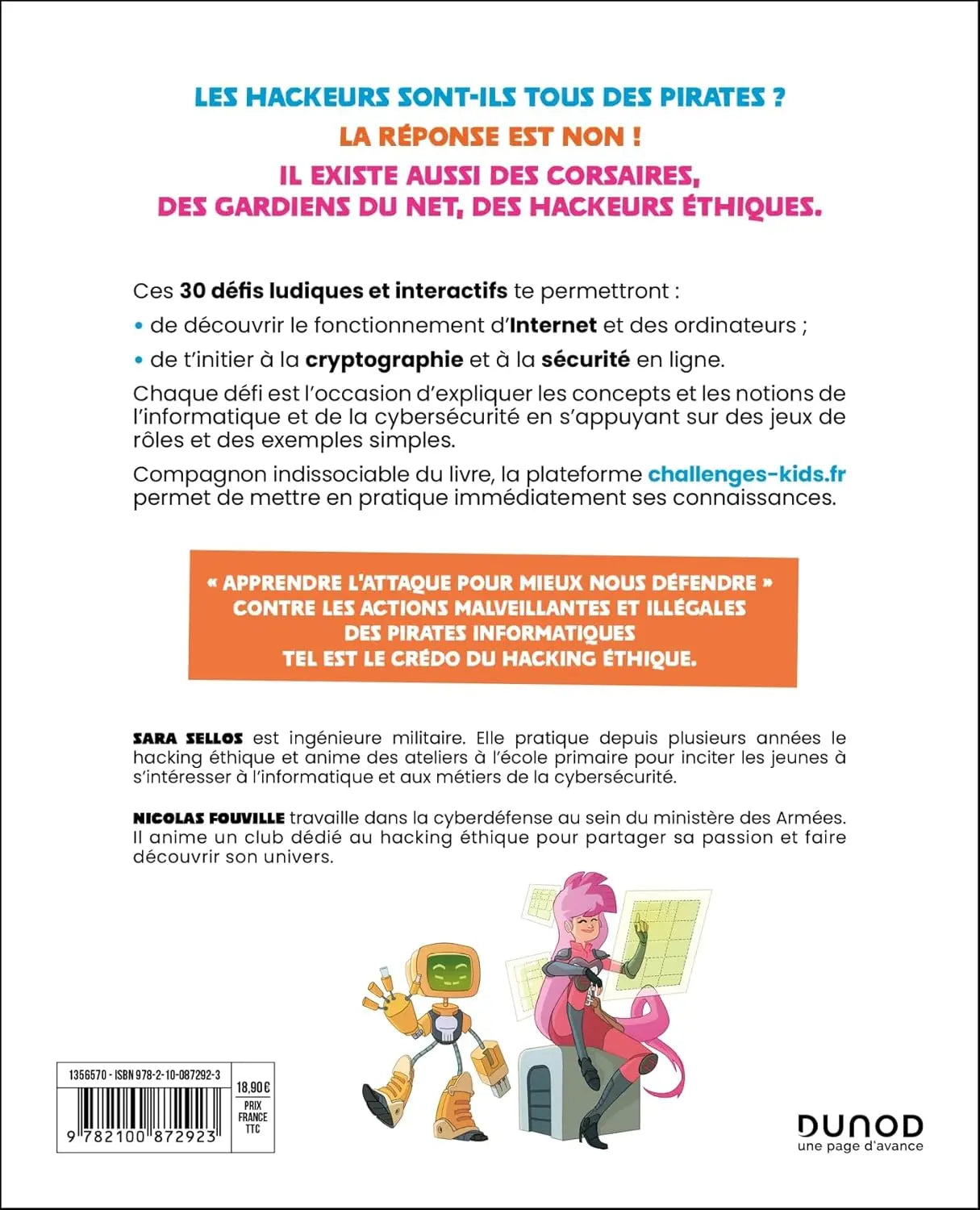 J'apprends à hacker - A partir de 9 ans: 30 défis pour découvrir la cybersécurité et déjouer le piratage (Sara Sellos) defense-zone.com