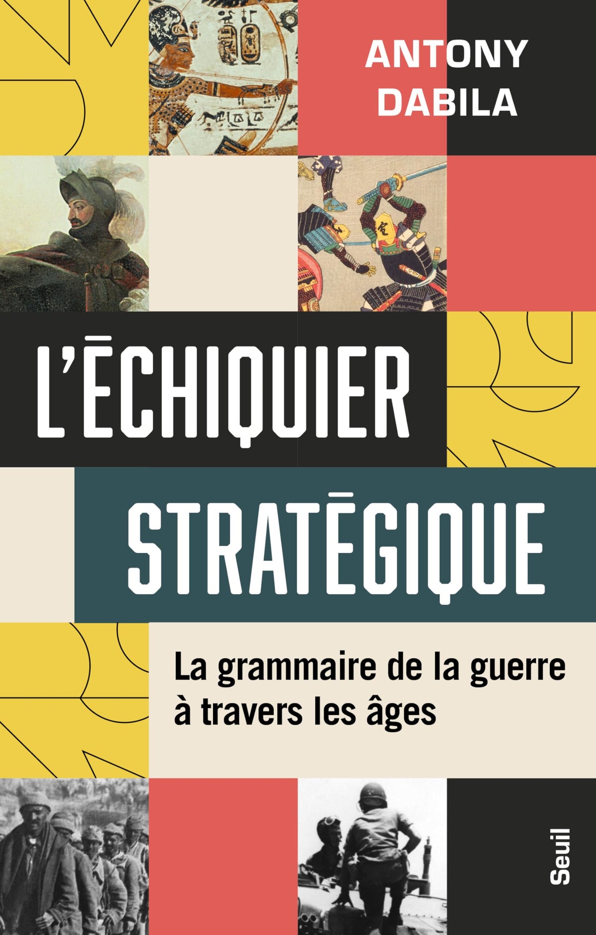 L’échiquier stratégique