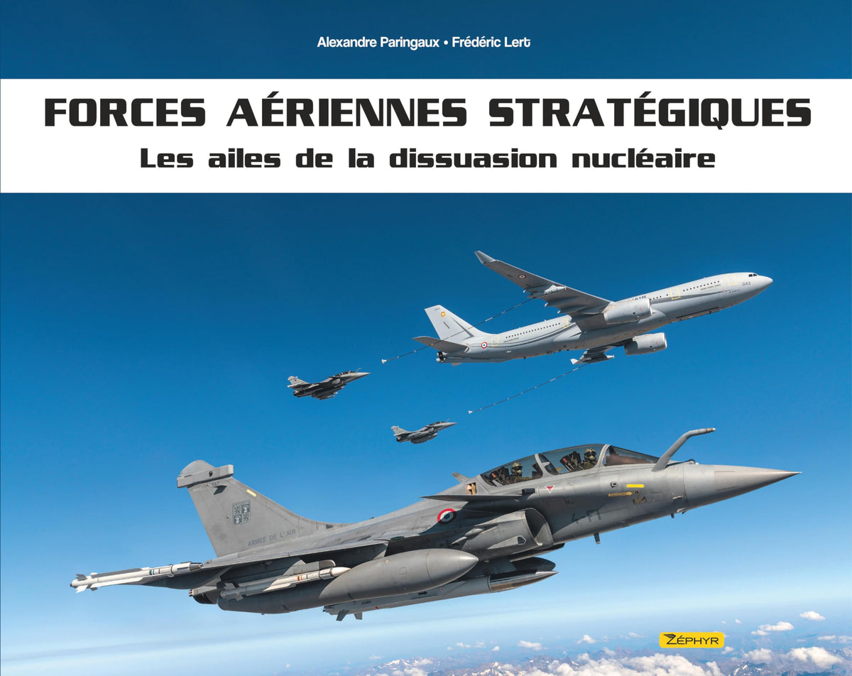 Forces aériennes stratégiques : les ailes de la dissuasion nucléaire