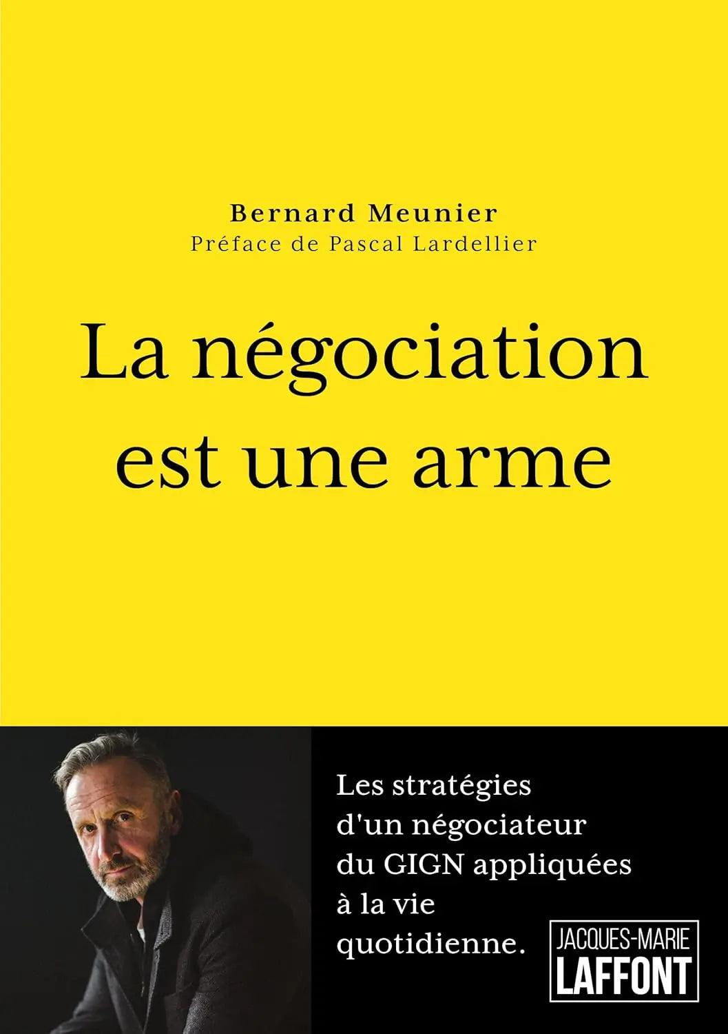 La négociation est une arme (Bernard Meunier) defense-zone.com