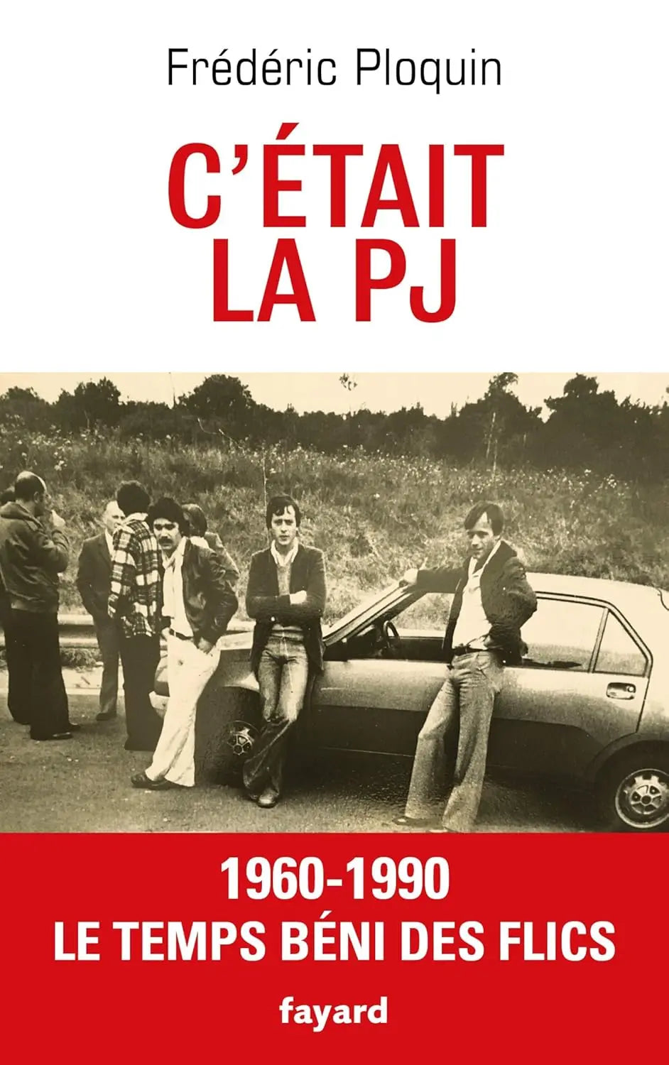 C'était la PJ : Le temps béni des flics (Frédéric Ploquin) defense-zone.com