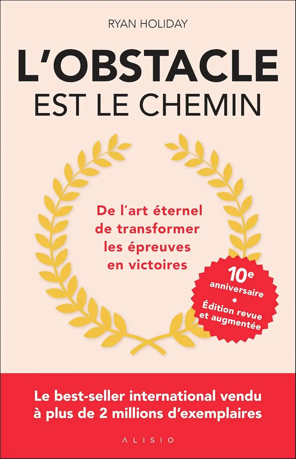 L'obstacle est le chemin (Ryan Holiday) defense-zone.com