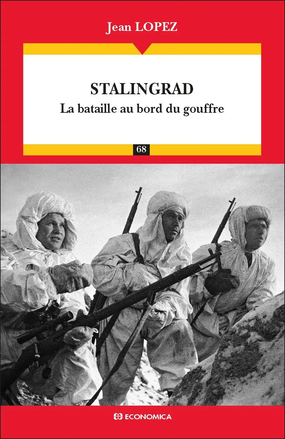 Stalingrad - la Bataille au Bord du Gouffre - Campagnes & Stratégies (Jean Lopez) defense-zone.com