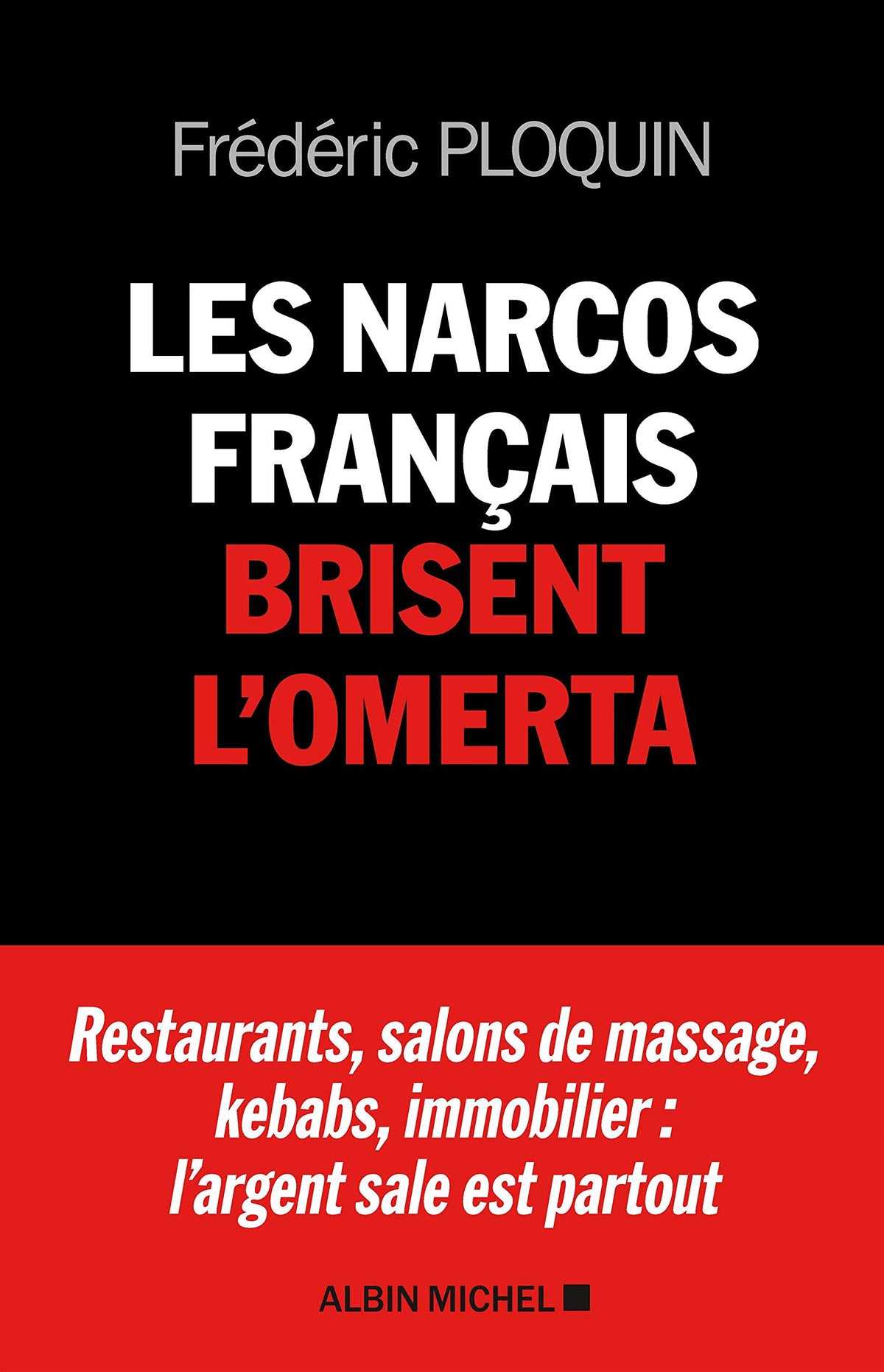 Les narcos français brisent l’omerta