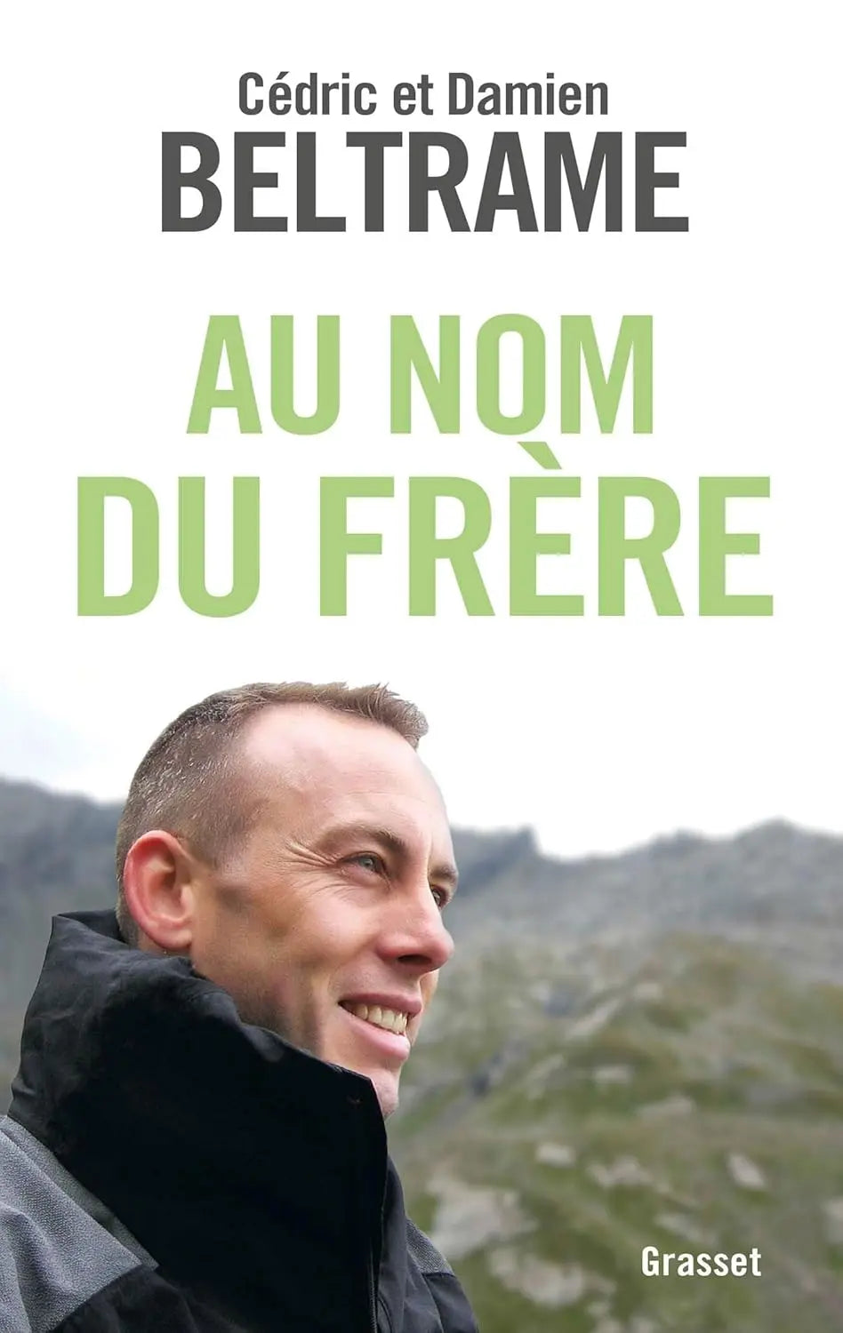 Au nom du frère (Cédric Beltrame) defense-zone.com