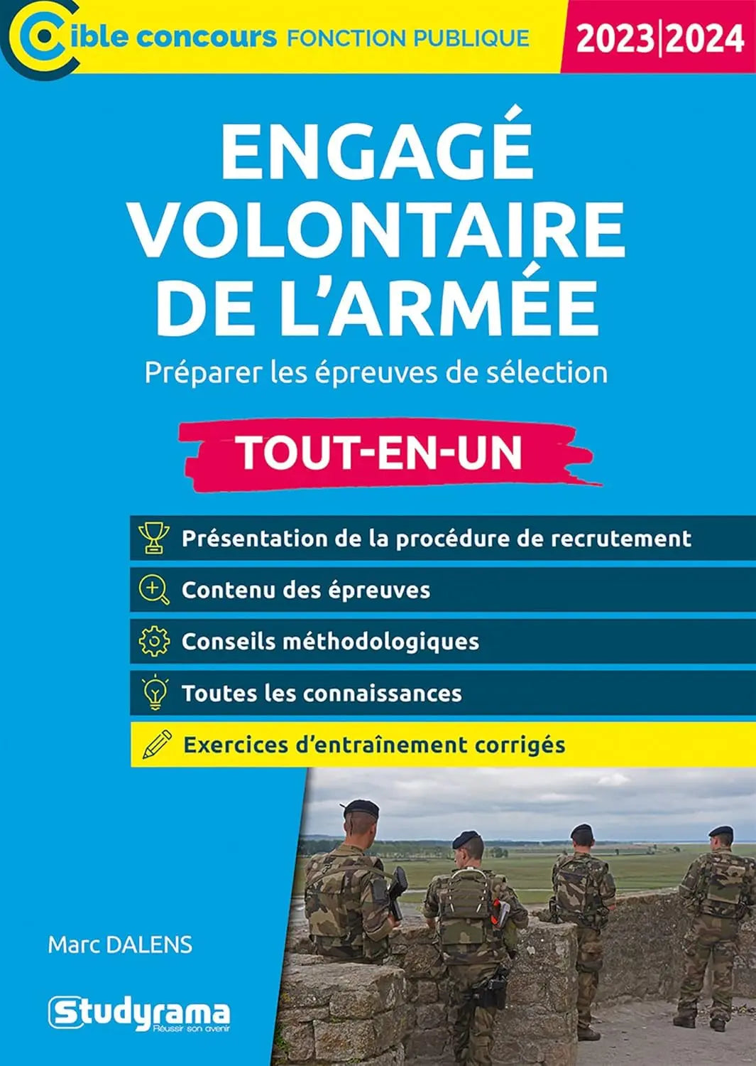 Engagé volontaire de l’armée – Tout-en-un: Préparer les épreuves de sélection – Édition 2023-2024 (Marc Dalens) defense-zone.com