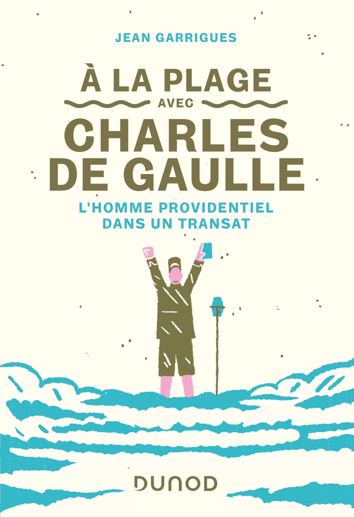 À la plage avec Charles de Gaulle
