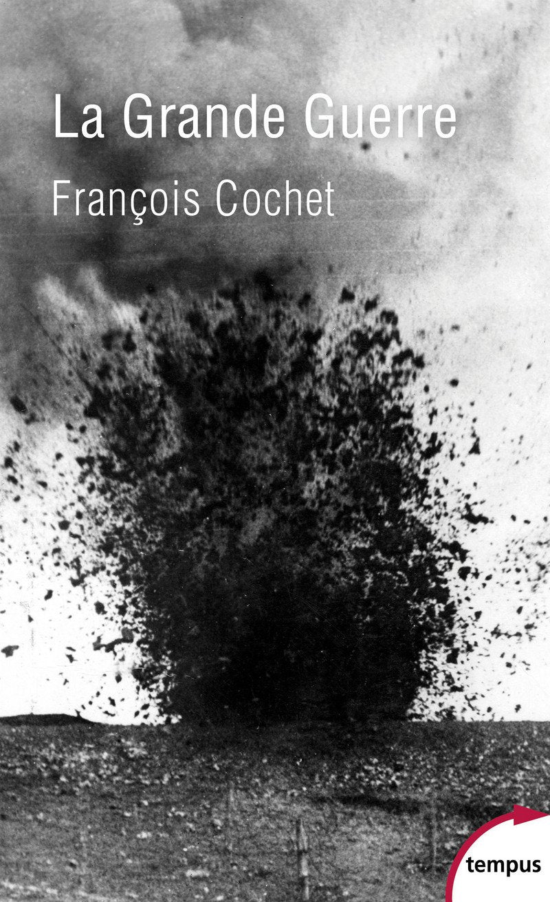La Grande Guerre : fin d’un monde, début d’un siècle, 1914-1918