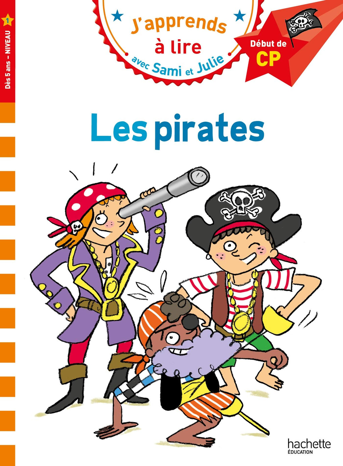 J’apprends à lire avec Sami et Julie : les pirates