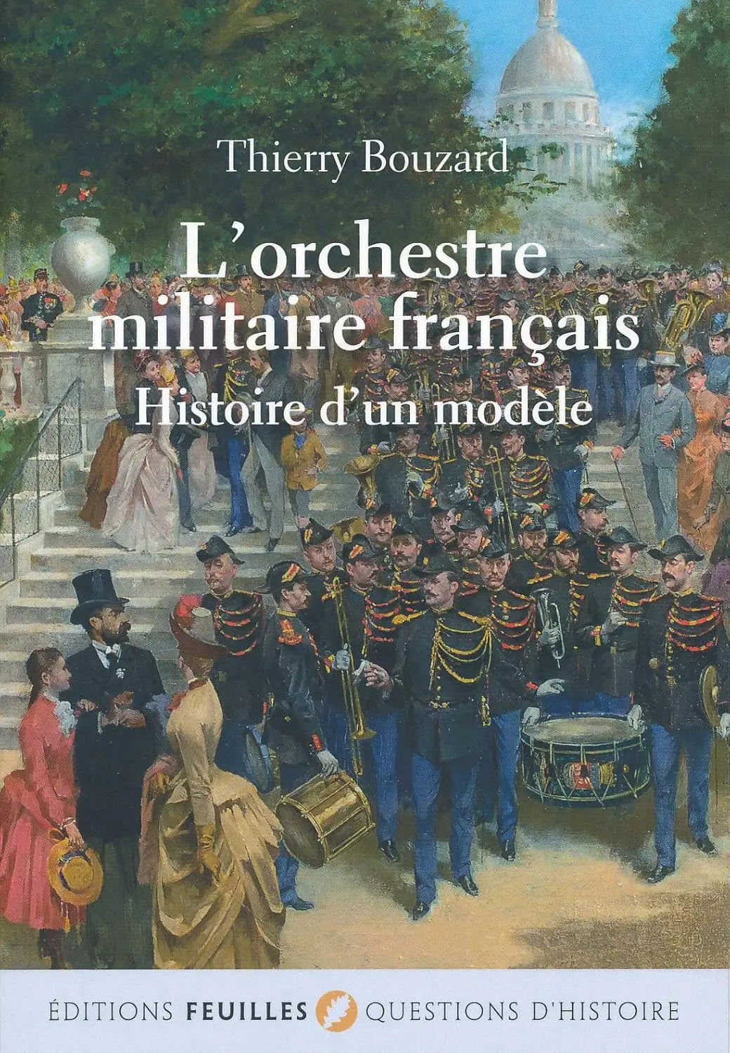 L'orchestre militaire français (Thierry BOUZARD) defense-zone.com